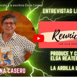 Reunidos: entrevista a la escritora Elena Casero.