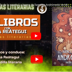 VíaLibros: reseña de la novela ‘Lo bueno de llamarse Andrómeda’ de Miriam Alonso.