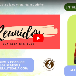 Reunidos: entrevista a la escritora María Codoñer